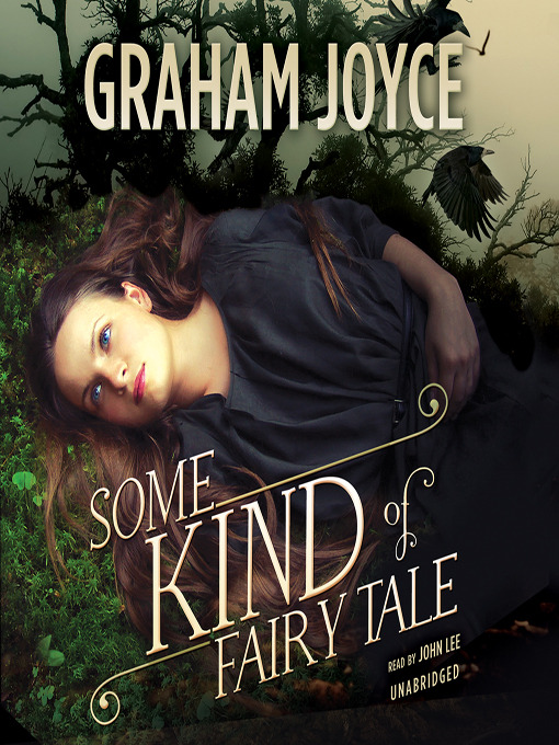 Title details for Some Kind of Fairy Tale by Graham Joyce - Wait list
